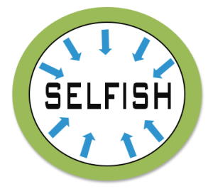 selfish